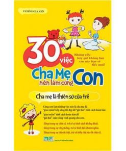 30 việc cha mẹ nên làm cùng con